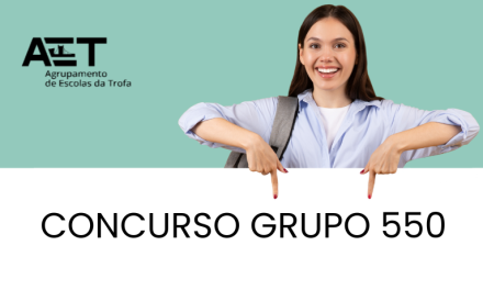 Abertura de concurso para recrutamento e contratação Docente do Grupo de Recrutamento 550 (Horário 05)