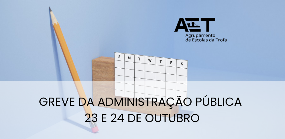 Greve da Administração Pública – 23 e 24 de outubro
