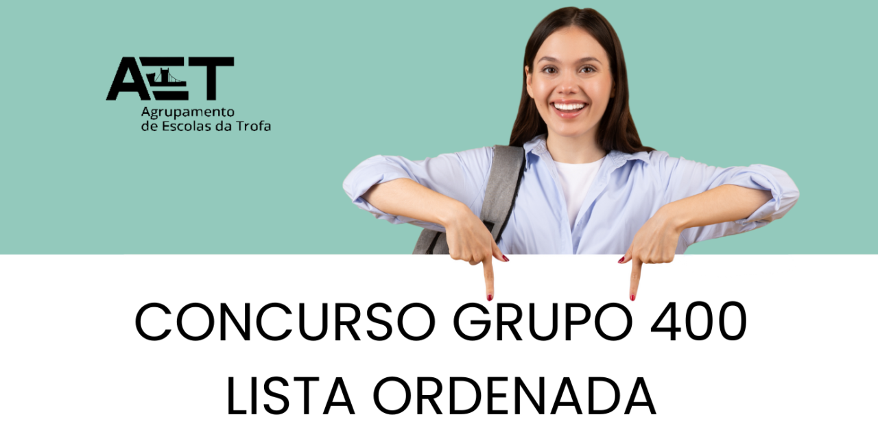 Contratação Docente do Grupo de Recrutamento 400 (Horário 26) – Lista Ordenada