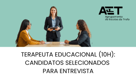 Terapeuta EDUCACIONAL (10h): Candidatos selecionados para entrevista