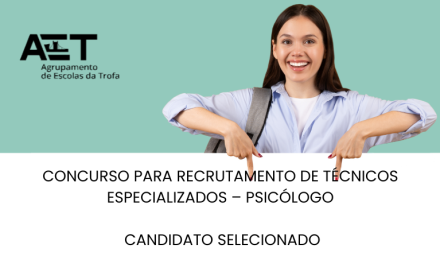 Concurso para recrutamento de Técnicos Especializados – Psicólogo   – CANDIDATO SELECIONADO