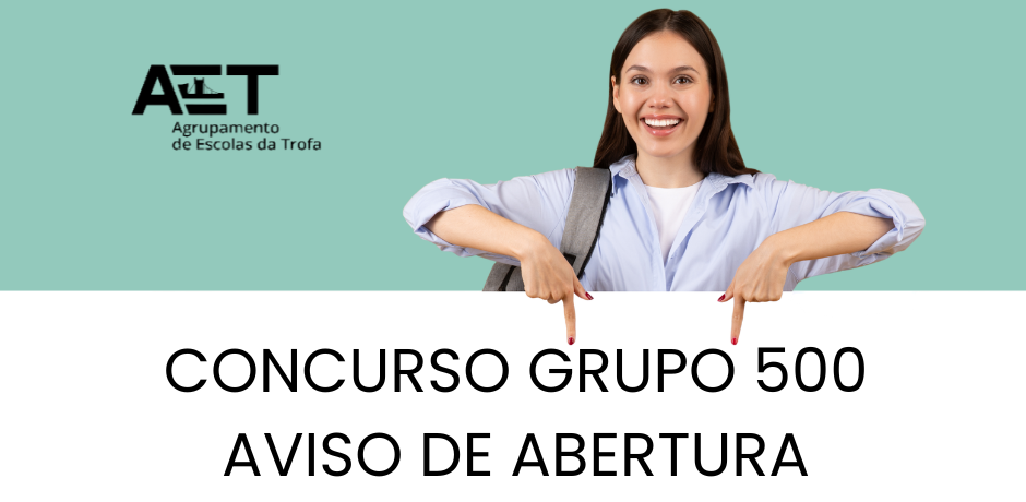 Abertura de concurso para recrutamento e contratação Docente do Grupo de Recrutamento 500 (Horário 18)