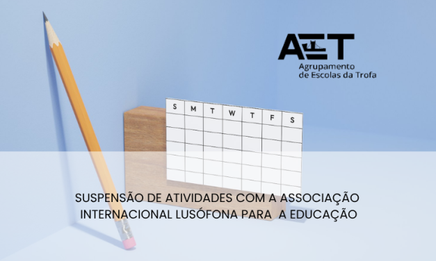 Suspensão de Atividades com a Associação Internacional Lusófona para  a Educação