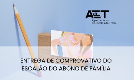 Entrega de Comprovativo do  Escalão do Abono de Família